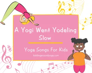 A Yogi Went Yodeling - Slow